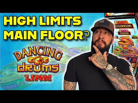 Do High Limit Slots Pay on the Main Floor? ๐ค Dancing Drums Link! ๐ฐ High Limits
