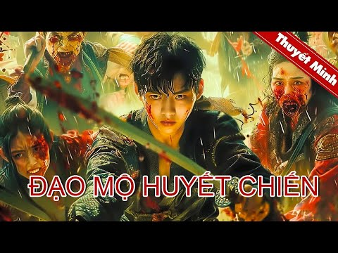 ĐẠO MỘ HUYẾT CHIẾN | Lời nguyền của Núi Sương Mù |  PHIM LẺ 2025