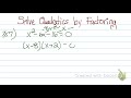 Factoring Quadratic Equations and Solutions