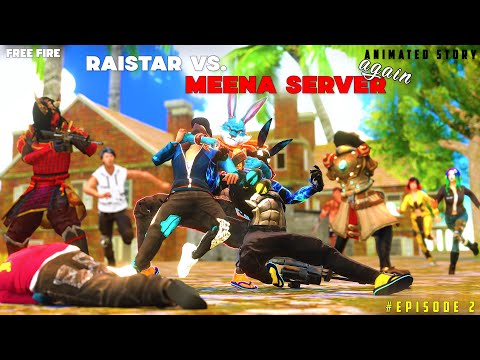 Adam & Raistar Vs. Meena Server AGAIN💀 ||EPISODE - 2 || FREEFIRE full ANIMATED MOVIE || FF STORY🔥