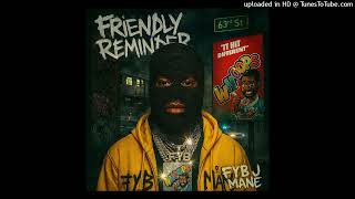 FYB J Mane “Friendly Reminder” (Official Audio)