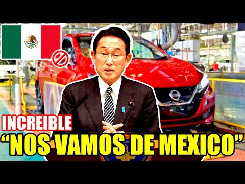 NISSAN ABANDONA su FABRICA en MEXICO por TRISTE RAZON