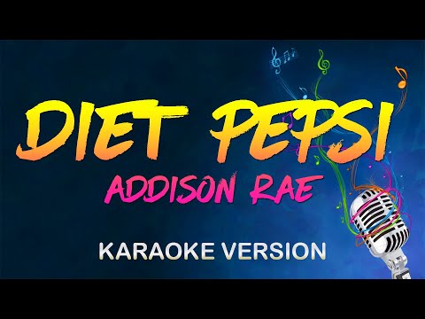 Diet Pepsi - Addison Rae (Karaoke)