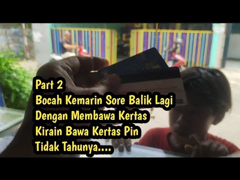 Part 2 Mode Serius Bocah Kemarin Sore Balik Lagi Dengan Membawa Kertas Tapi Teryata...
