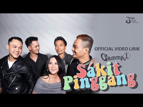 Gamma1 - Sakit Pinggang | Official Lyric Video
