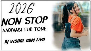 NON STOP AADIVASI TUR TONE SAPATA TIMLI ટોર TUNE DJ VISHAL DDM LIVE