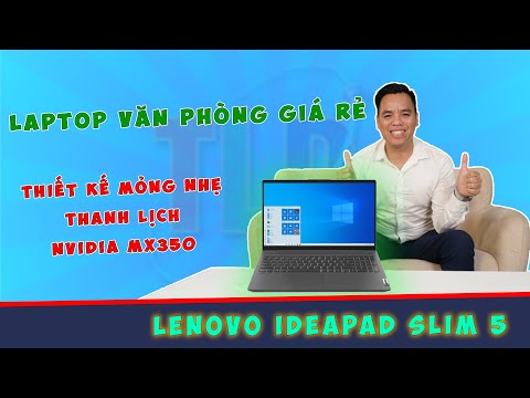 (VIETNAMESE) Đánh Giá Chi Tiết Laptop Lenovo IdeaPad Slim 5 15IIL05 Giá Rẻ Mà Đẹp Khoẻ Phết Mọi Người À