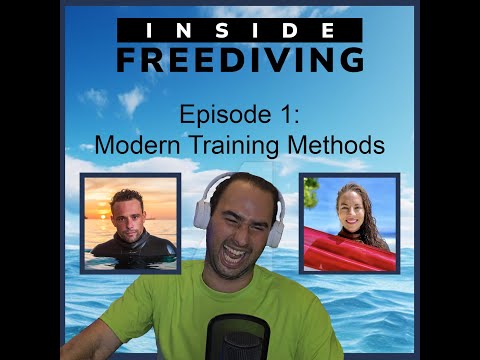 Inside Freediving Episode 1: Modern Training Methods