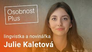 Julie Kaletová: Válka na Ukrajině je chybou celé ruské společnosti, ne jen šílenců v čele státu