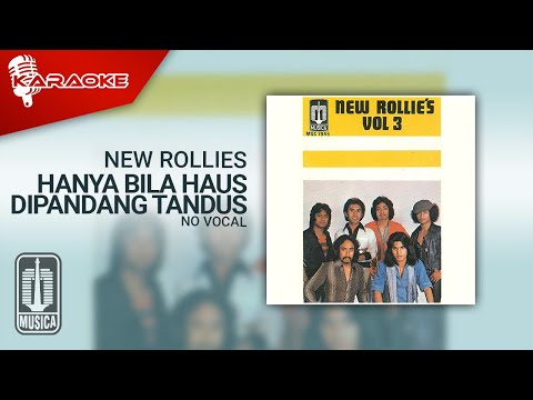 New Rollies – Hanya Bila Haus Dipandang Tandus (Official Karaoke Video) | No Vocal