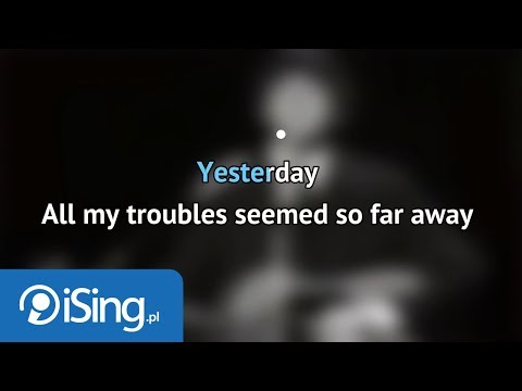 The Beatles – Yesterday (karaoke iSing)