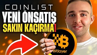 COİNLİST YENİ ÖN SATIŞ KAZANDIRIR MI | Bitlayer Ön Satış Detayları!