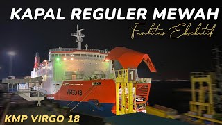 Nebeng Tidur Doang di Kapal Mewah😴Trip Gabut Naik KMP VIRGO 18 Merak - Bakauheni PP