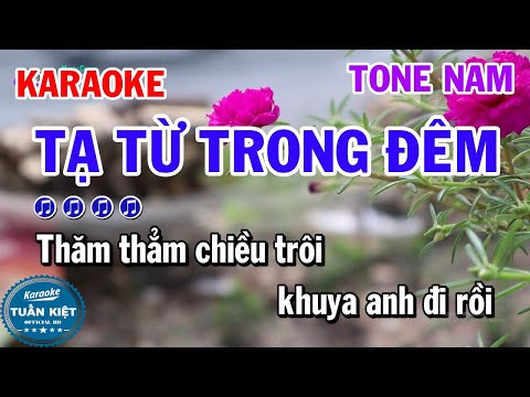 Karaoke Tạ Từ Trong Đêm Nhạc Sống Rumba Tone Nam Cm Dễ Hát