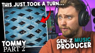 Gen-Z Music Producer SHOCKED Listening to "Tommy" by The Who (Part 2)