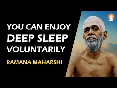 AWARENESS IN SUSHUPTI (DEEP SLEEP STATE) IS SAMADHI | Sri Ramana Maharshi