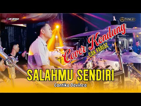 COVER KENDANG CAK FARIZ - YOUR OWN SALAM - CANTIKA DAVINCA - MAHESA MUSIC ft DHEHAN PRO