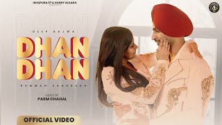DEEP BAJWA | DHAN DHAN | NEW PUNJABI SONG 2025 | GEET | OFFICIAL VIDEO