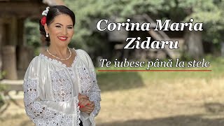 Corina Maria Zidaru ✨ Te iubesc până la stele✨  NOU !!! ‪