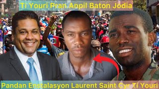 8 Août Ti Youri Pran Anpil Baton Pandan Laurent Saint Cyr Ap Enstale Kòm Prezidan CPT