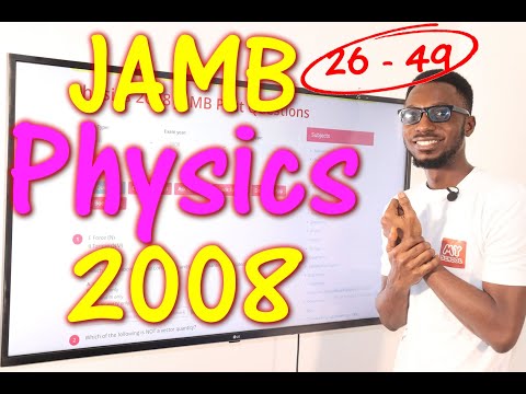 JAMB CBT Physics 2008 Past Questions 26 - 49