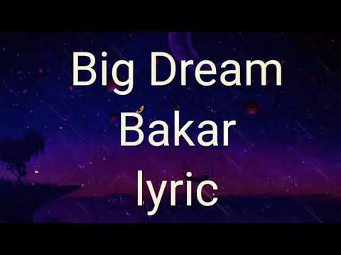 Big Dreams lyrics by Bakar