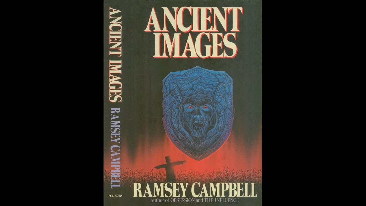 Ancient Images by Ramsey Campbell (Jill Tanner)