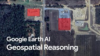 Geospatial Reasoning: Demonstration application (October 2025)