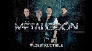 Metalodon - Indestructible