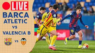 🔴LIVE MATCH: Barça Atlètic vs Valencia Mestalla