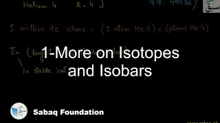 1-More on Isotopes and Isobars