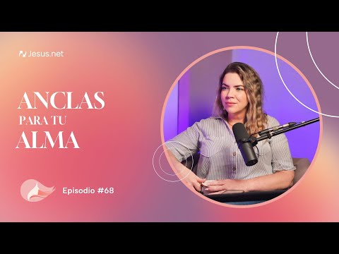 4 verdades que te sostienen en medio de la tormenta l Ep 68 l Mujer Plena