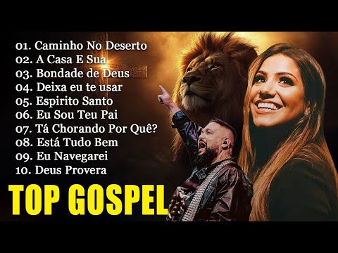 Top Gospel 2025 - Fernandinho e Gabriela Rocha - Hinos Evangélicos seleção especial, Top Louvores