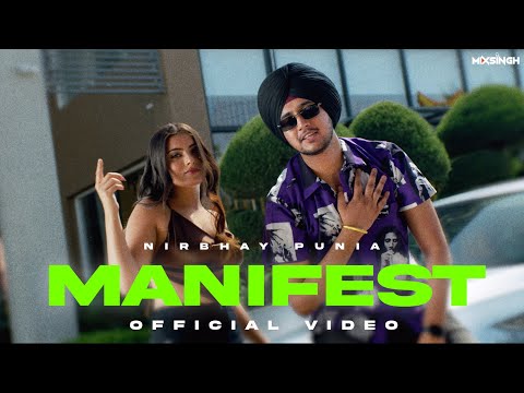 MANIFEST (Official Video) Nirbhay Punia x MixSingh | From MANIFEST Album | Latest Punjabi Songs 2023