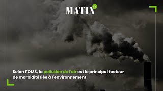 Environnement : La pollution de l'air tue 10.000 personnes chaque année au Maroc