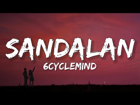 6Cyclemind - Sandalan (Lyrics)