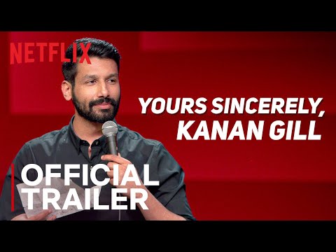 Yours Sincerely, Kanan Gill | Standup Comedy Special | Official Trailer | Netflix India