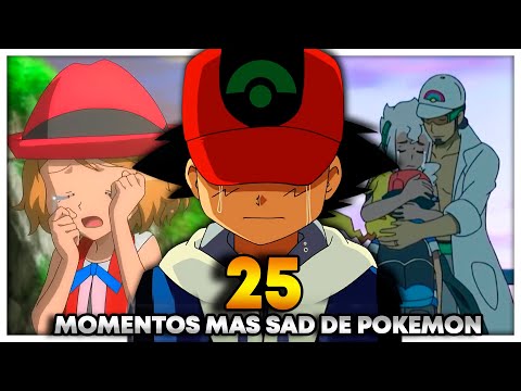 Los 25 momentos MÁS TRISTES del anime de Pokemon - El Recopilatorio que te hara llorar
