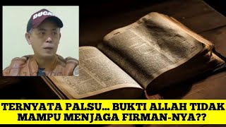 BUKTI ALLAH TIDAK MENJAGA FIRMAN-NYA??? 