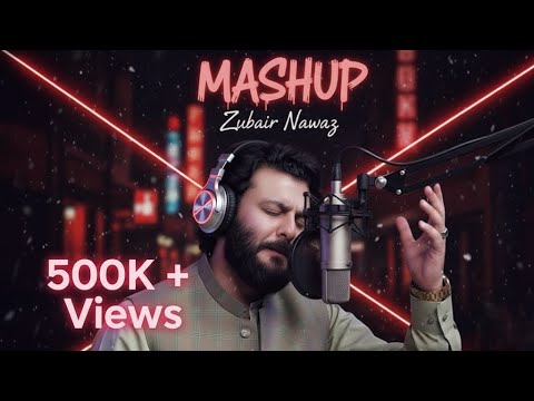 Zubair Nawaz | Pashto Mashup Khumaar 2025 | Official Music Video