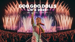 “Goo Goo Dolls Full Concert 2025 | Live at BECU Live, Washington | Summer Anthem Tour”