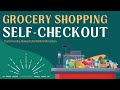 Self-Checkout Procedures and Tips