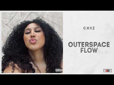 C.H.V.Z - "OuterSpace Flow"