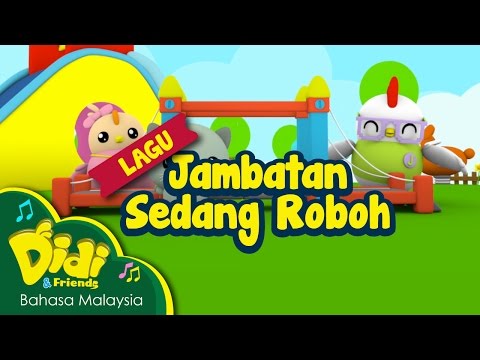 Lagu Kanak Kanak | Jambatan Sedang Roboh | Didi & Friends