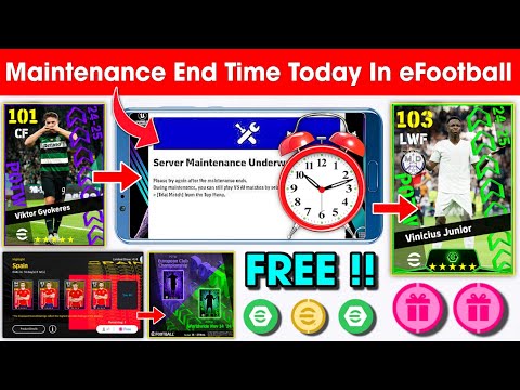 Maintenance End Time Today In eFootball™ 2025 Mobile !! Pes Server Maintenance End Time Today 🔔