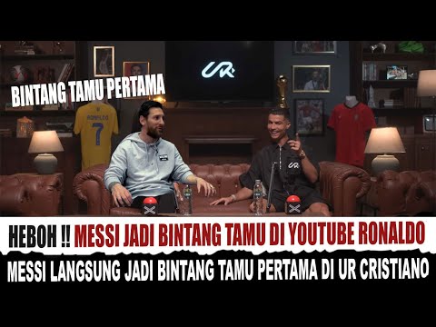 Heboh !! Cristiano Ronaldo Undang Lionel Messi Jadi Bintang Tamu di Channel YouTubenya UR Cristiano