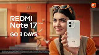 REDMI Note 17 Series | 3 giorni di autonomia