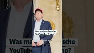 Was machen diese deutschen YouTuber bei Trump?