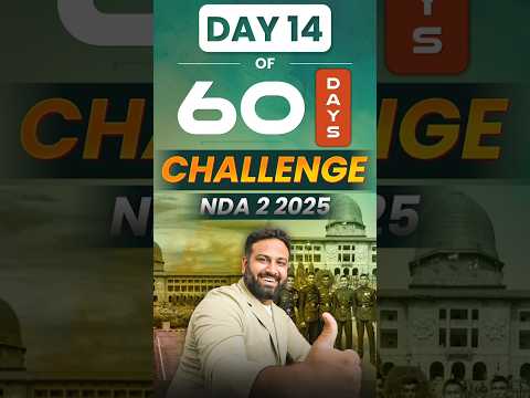 Day 14/60 | NDA 2 2025 Written Exam Preparation | 60 𝐇𝐀𝐑𝐃 𝐂𝐡𝐚𝐥𝐥𝐞𝐧𝐠𝐞 🔥| #nda  #shorts #viral  #lws