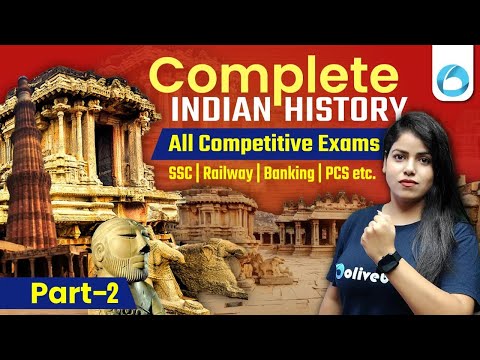 Complete Indian History for All Competitive Exams | SSC, Railway, Bank, State PCS etc.